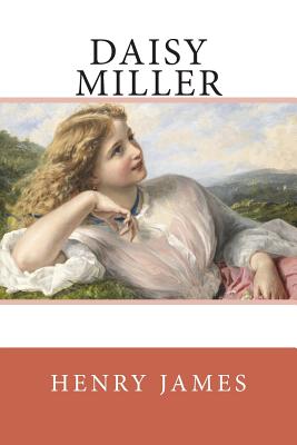 Daisy Miller - Henry James