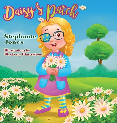 Daisy's Patch - Jones, Stephanie