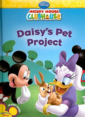 Daisy's Pet Project - Disney Books, and Amerikaner, Susan