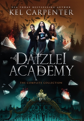 Daizlei Academy: The Complete Series - Carpenter, Kel