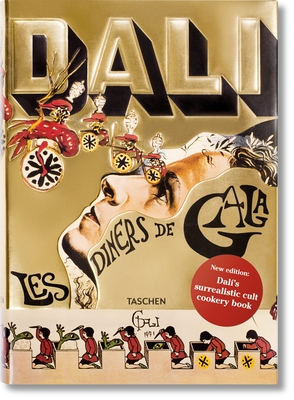 Dal. Les Dners de Gala - Taschen (Editor)