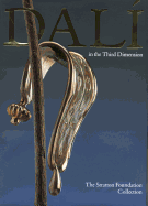 Dali in the Third Dimension: The Stratton Foundation Collection