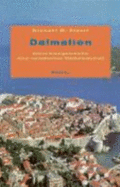 Dalmatien: Kleine Kunstgeschichte Einer Europaischen Stadtelandschaft