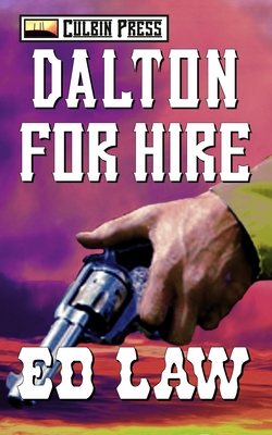 Dalton for Hire - Law, Ed