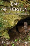 Dam Witherston: A Witherston Murder Mystery