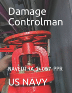 Damage Controlman: Navedtra 14057-Ppr