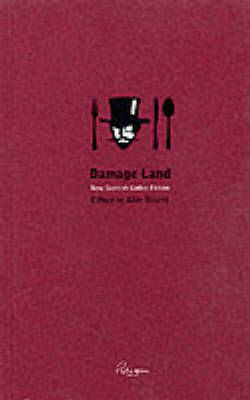 Damage Land: New Scottish Gothic Fiction - Bissett, Alan