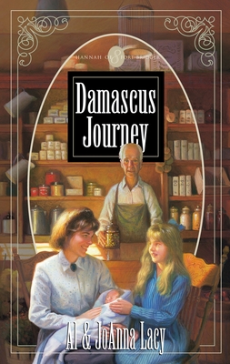 Damascus Journey - Lacy, Al, and Lacy, Joanna