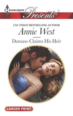 Damaso Claims His Heir - West, Annie