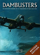 Dambusters: The Illustrated History of 617 Squadron