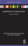 Dampness in Dwellings: Causes and Effects