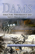 Dams: Structure, Performance and Safety Management