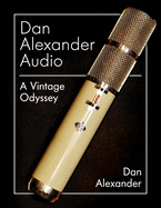 Dan Alexander Audio: A Vintage Odyssey