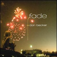 Dan Becker: Fade - Common Sense Ensemble; New Millennium Ensemble