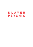 Dan Colen: Slayer Psychic