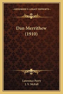 Dan Merrithew (1910) - Perry, Lawrence