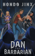 Dan the Barbarian: A Gamelit Harem Fantasy Adventure