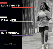Dan Thuy's New Life in America