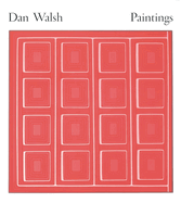 Dan Walsh: Paintings