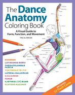 Dance Anatomy Coloring Book: A Visual Guide to Form, Function, and Movement