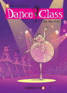 Dance Class #12: The New Girl
