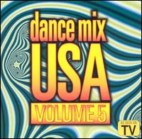 Dance Mix USA, Vol. 5 - Various Artists