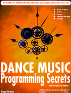 Dance Music Programming Secrets (B/Cd)