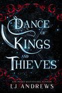 Dance of Kings and Thieves: A dark fantasy romance