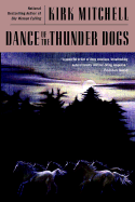 Dance of the Thunder Dogs - Mitchell, Kirk