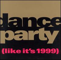 Dance Party (Like It's 1999) - Various Artists