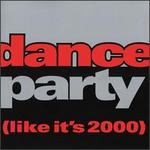 Dance Party (Like It's 2000)