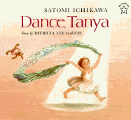 Dance, Tanya - Gauch, Patricia Lee, and Ichikawa, Satomi
