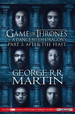 Dance with Dragons: Part 2 After the Feast - Martin, George R.R.