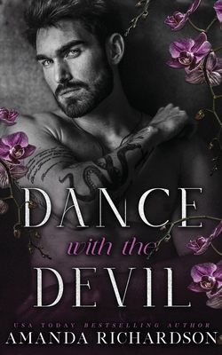 Dance with the Devil: A Dark Standalone Romance - Richardson, Amanda