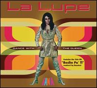 Dance with the Queen - La Lupe