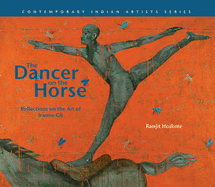 Dancer on the Horse: Reflections on the Art of Iranna Gr