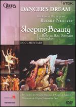 Dancer's Dream - The Great Ballets of Rudolf Nureyev: Sleeping Beauty - Franois Roussillon; Rudolf Nureyev