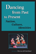 Dancing from Past to Present: Nation, Culture, Identities