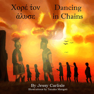Dancing in Chains: A Tale of Trickery
