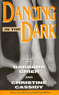 Dancing in the Dark: Erotic Love Stories by Naiad Press Authors