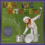 Dancing in the Kitchen: Songs That Celebrate the Joy of Food!