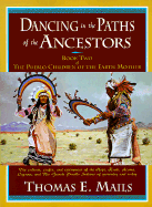 Dancing in the Paths of the Ancestors: Book Two of the Pueblo Children of the Earth Mother