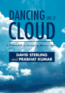 Dancing on a Cloud: A Framework for Increasing Business Agility