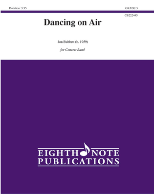 Dancing on Air: Conductor Score & Parts - Bubbett, Jon (Composer)