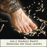Dancing on Sage Leaves