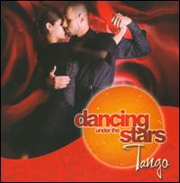 Dancing Under the Stars: Tango - Various Artists