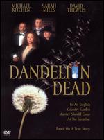 Dandelion Dead - Mike Hodges