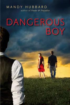 Dangerous Boy - Hubbard, Mandy