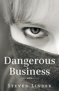 Dangerous Business