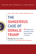 Dangerous Case of Donald Trump